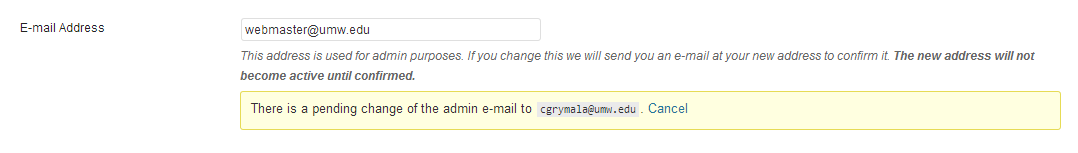 When you try to update the administrator email address, WordPress requires confirmation from the new email address